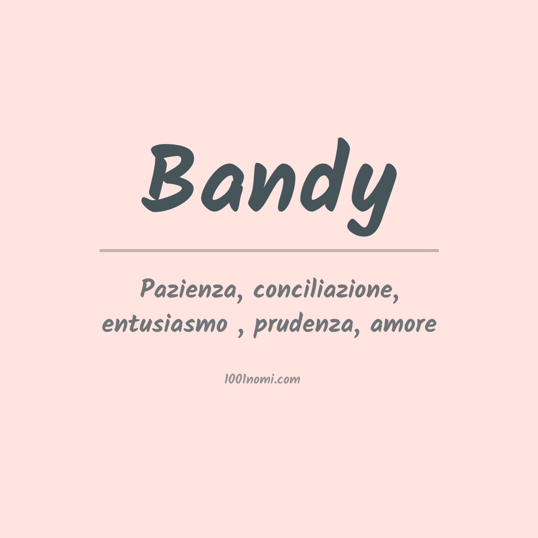 Significato del nome Bandy