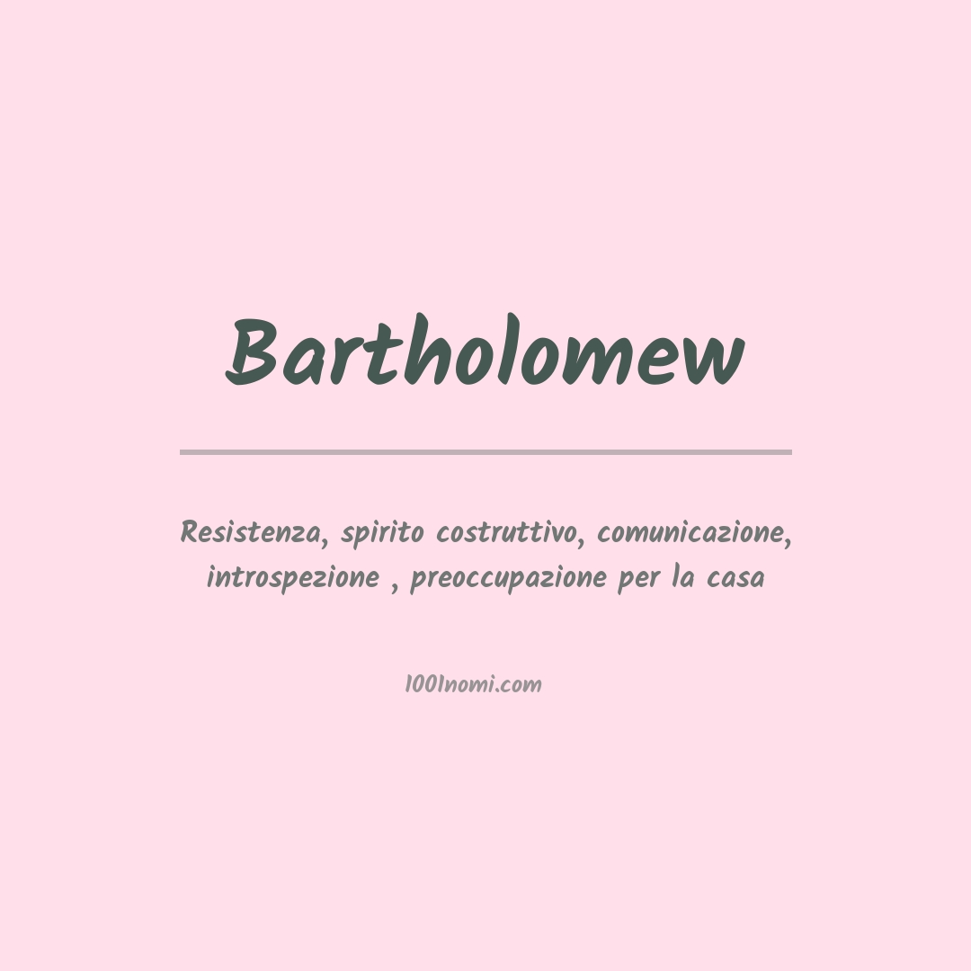 Significato del nome Bartholomew