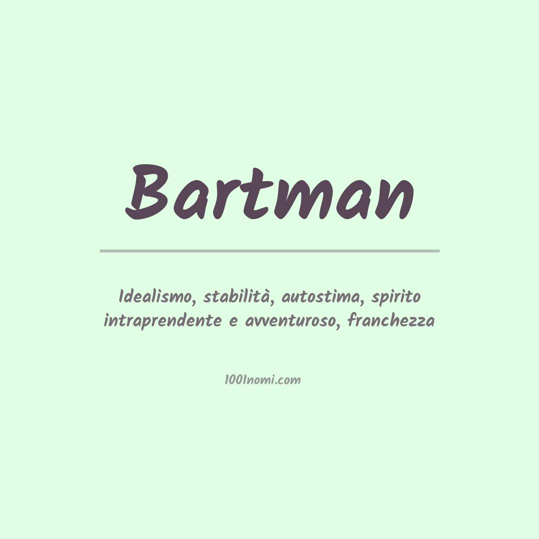 Significato del nome Bartman