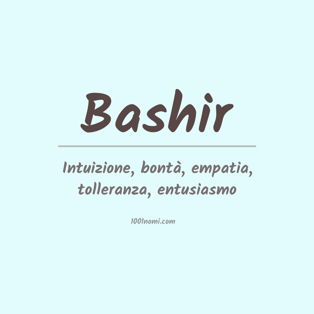 Significato del nome Bashir