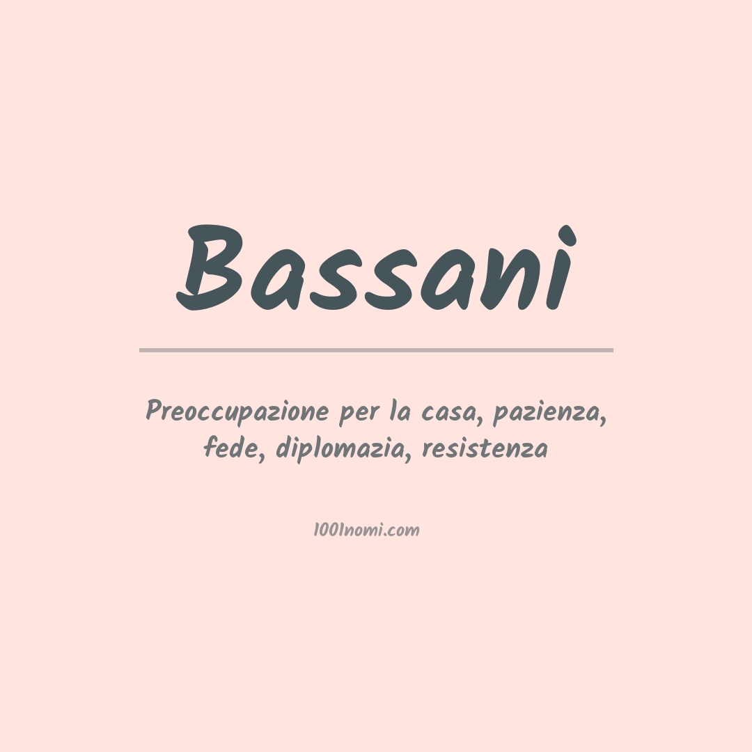 Significato del nome Bassani