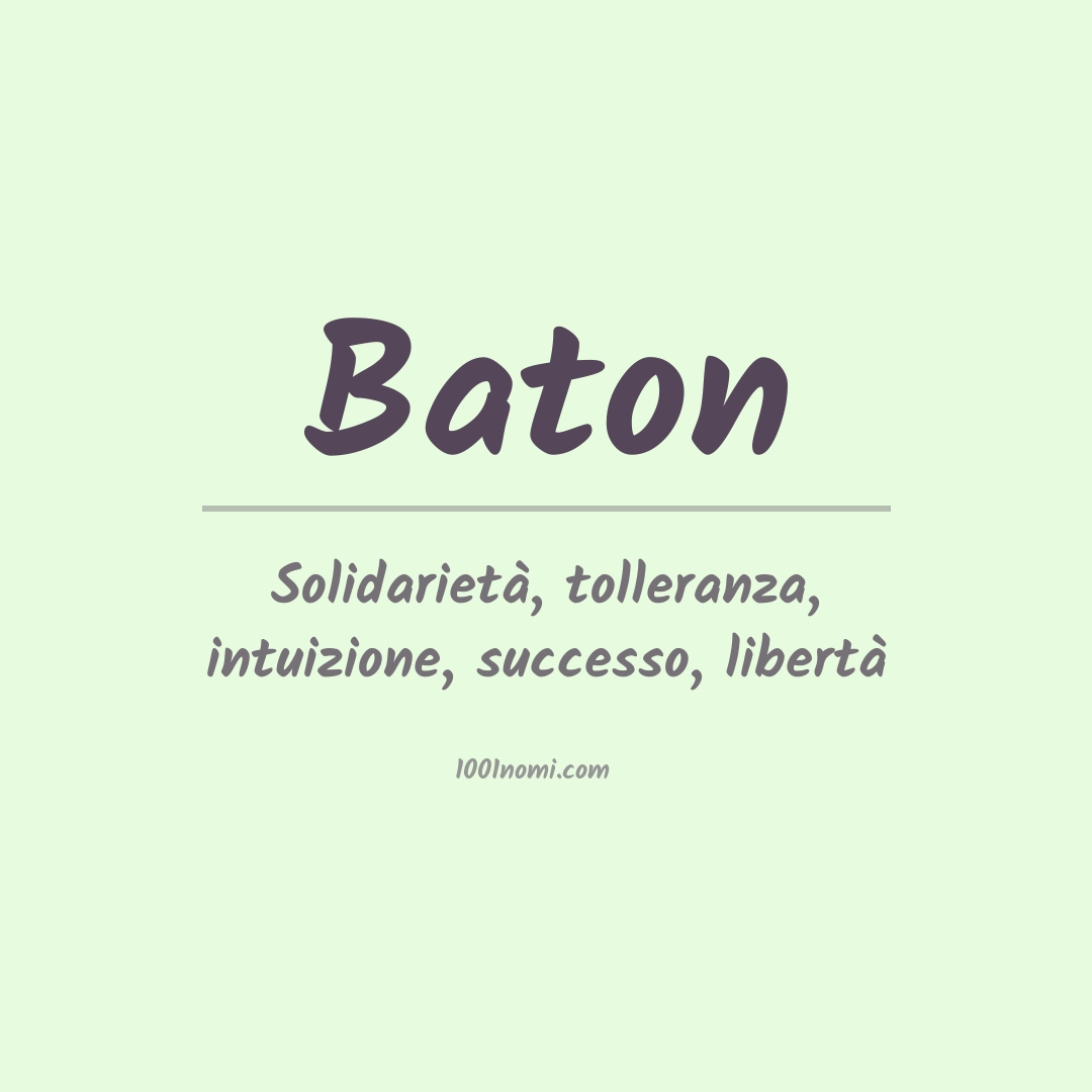 Significato del nome Baton Significato del nome Baton