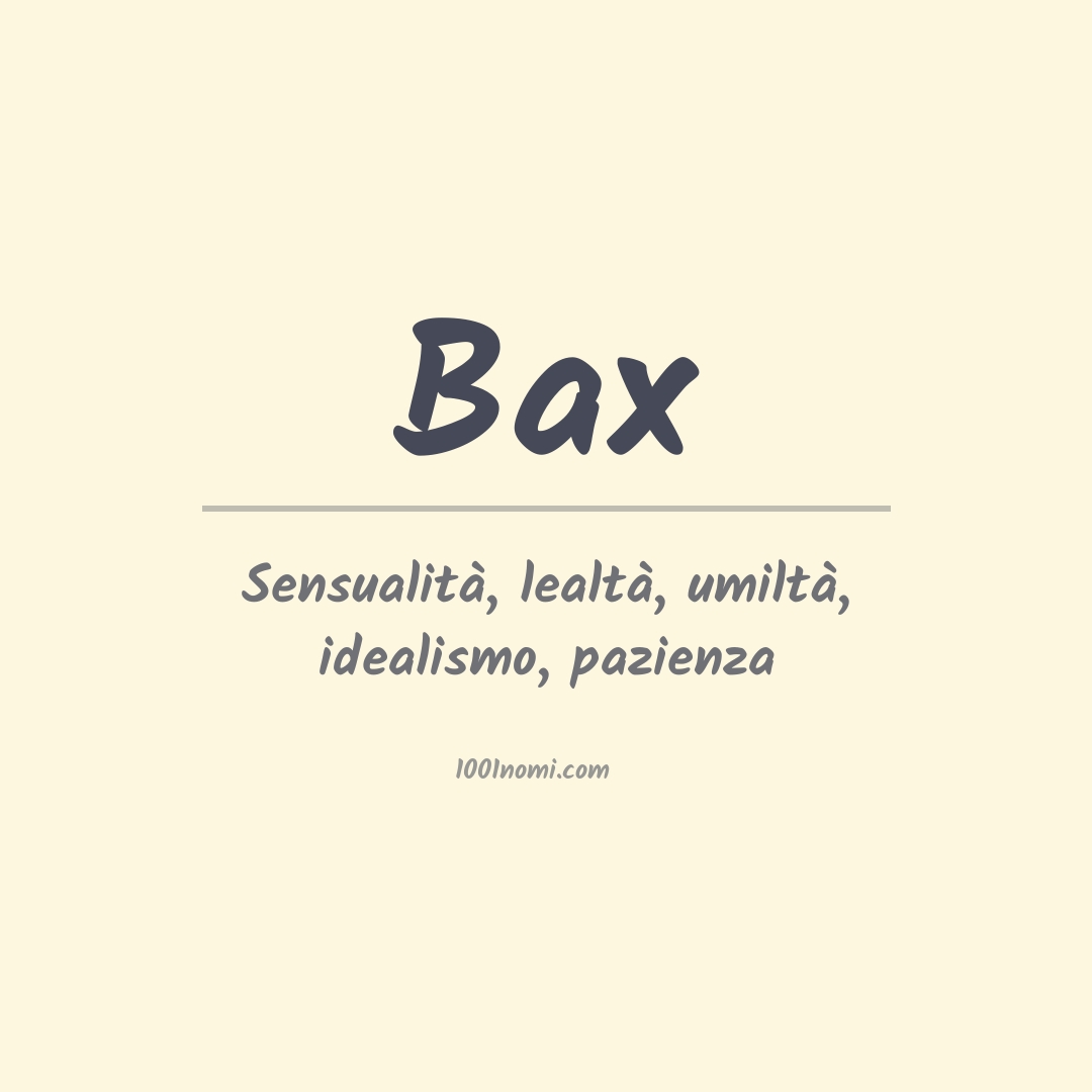 Significato del nome Bax