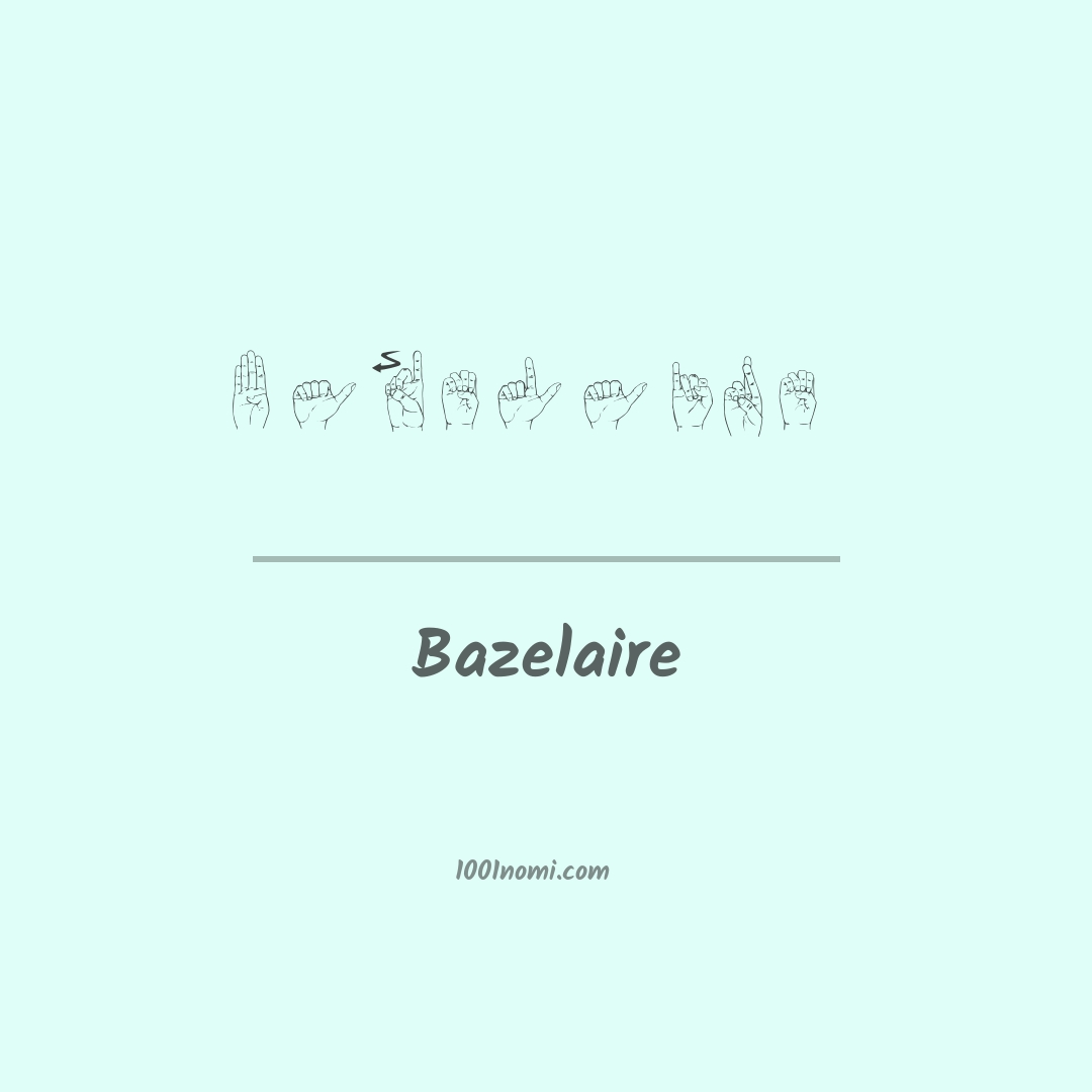 Bazelaire nella lingua dei segni