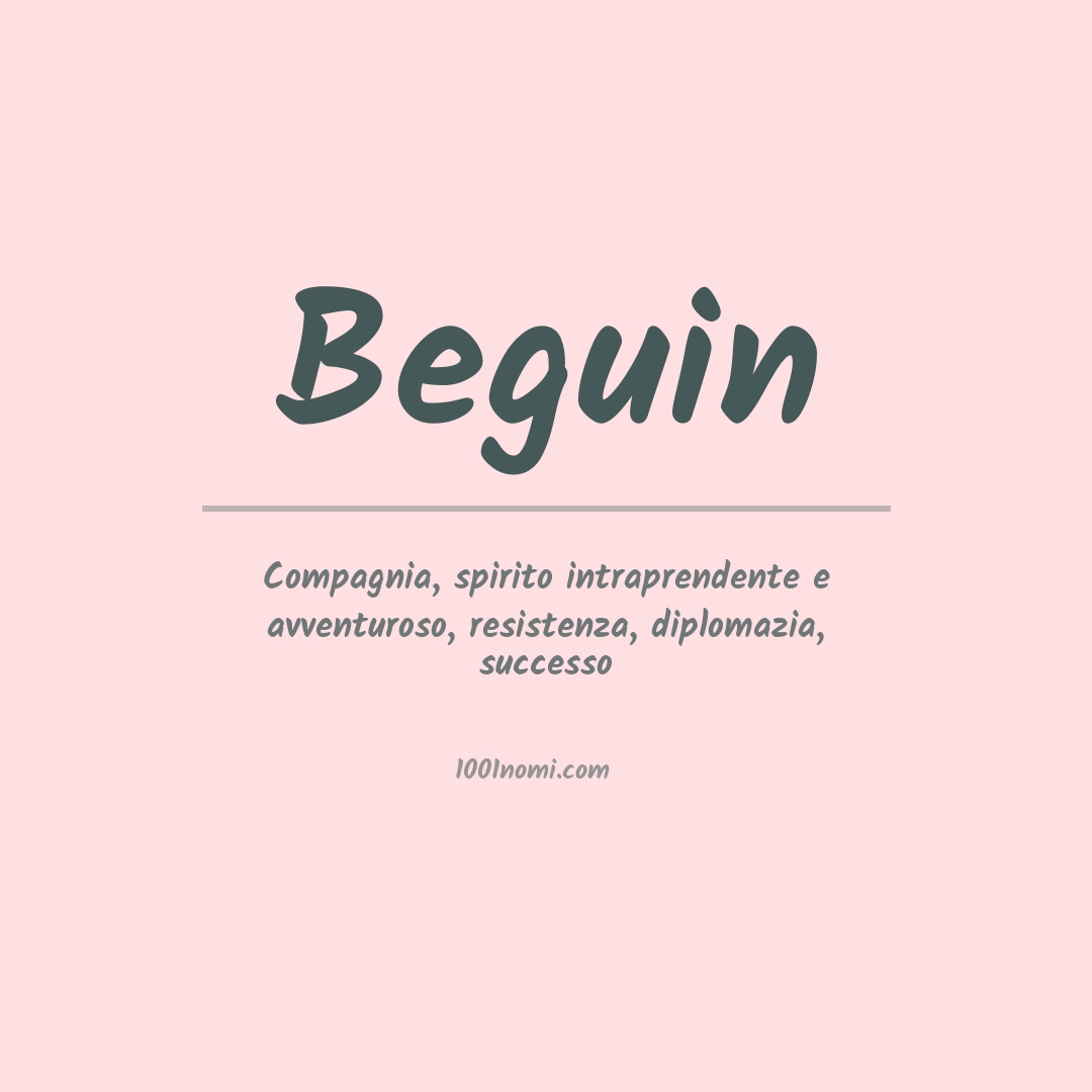 Significato del nome Beguin Significato del nome Beguin