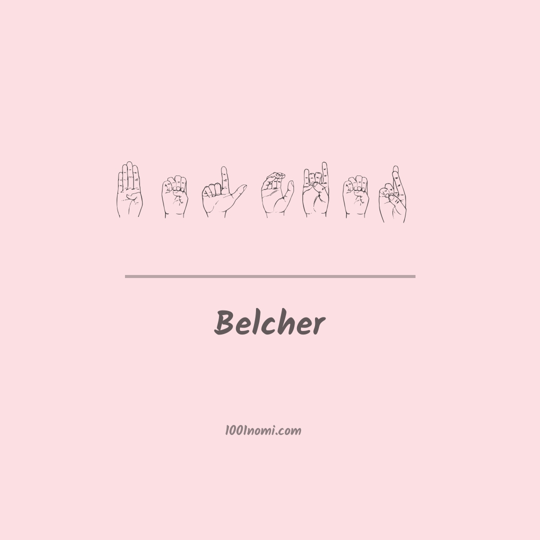 Belcher nella lingua dei segni Belcher nella lingua dei segni