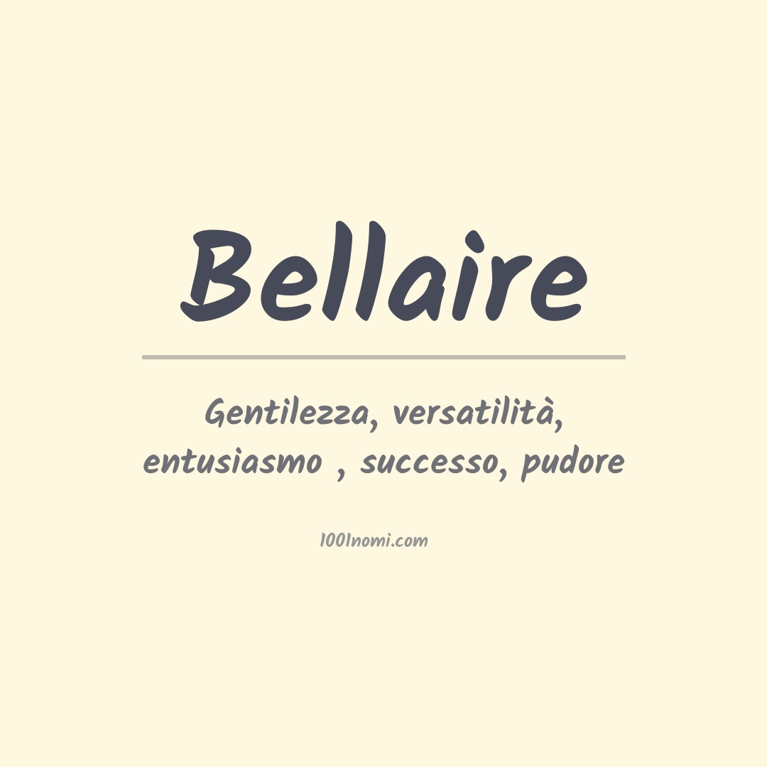 Significato del nome Bellaire