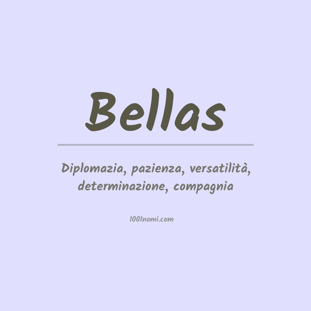 Significato del nome Bellas