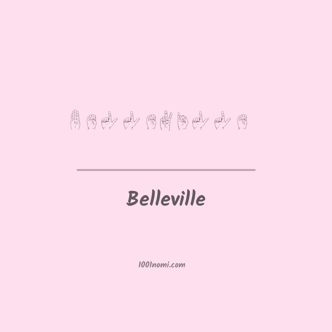 Belleville nella lingua dei segni Belleville nella lingua dei segni
