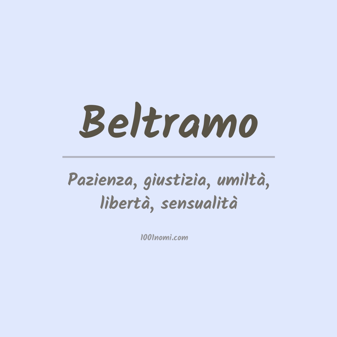 Significato del nome Beltramo