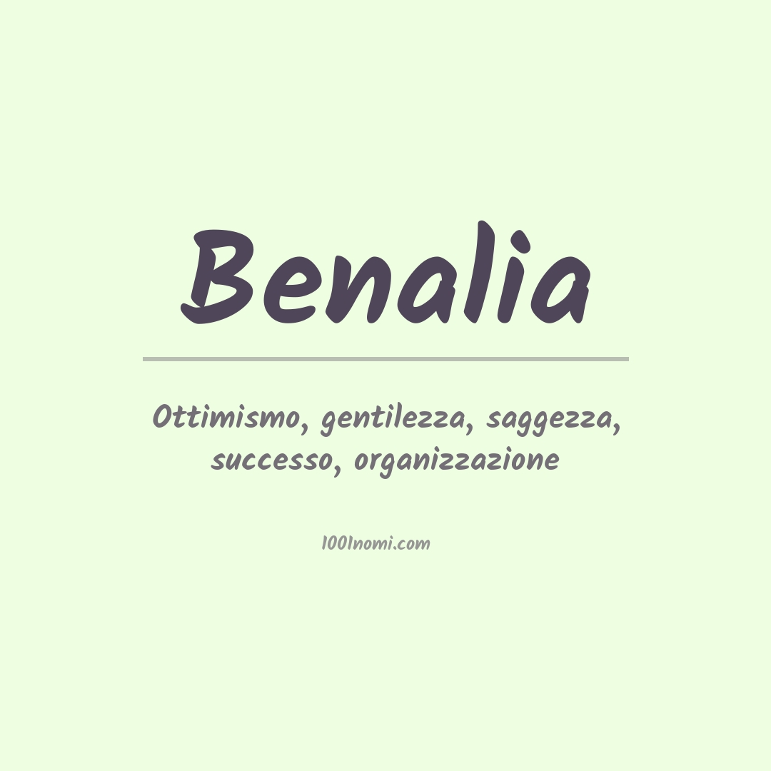 Significato del nome Benalia Significato del nome Benalia