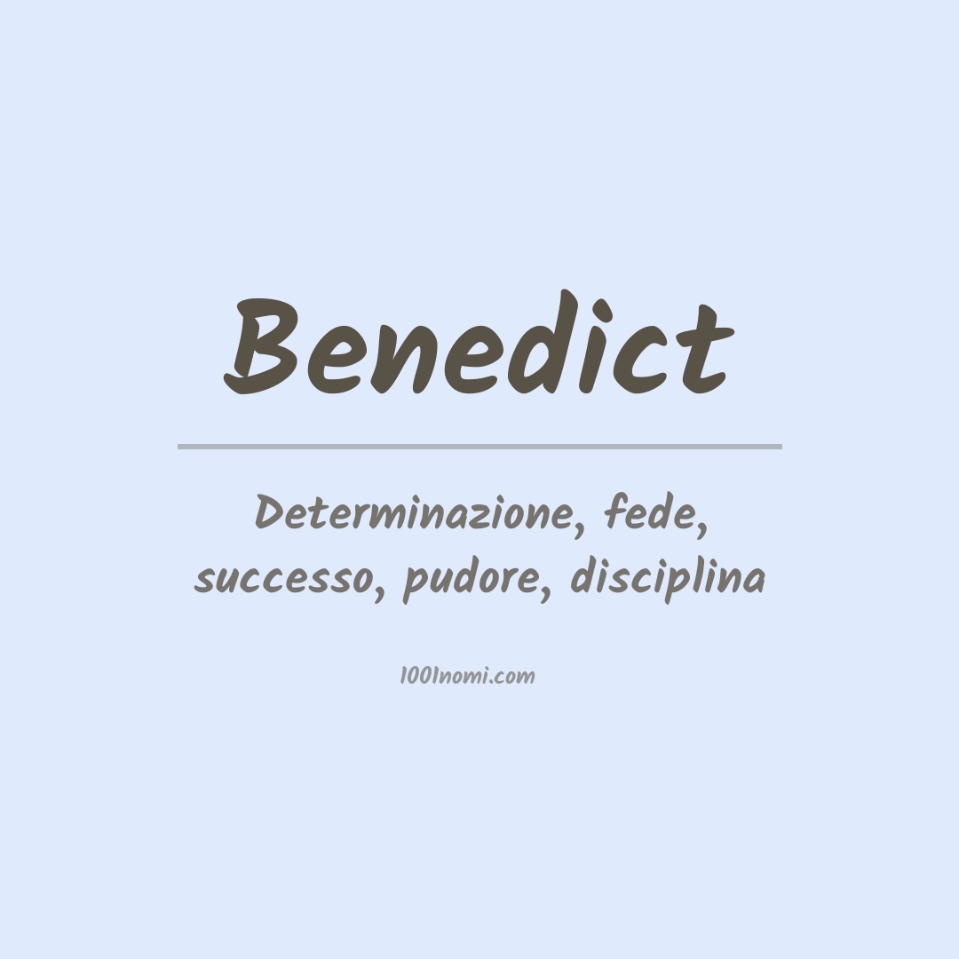 Significato del nome Benedict