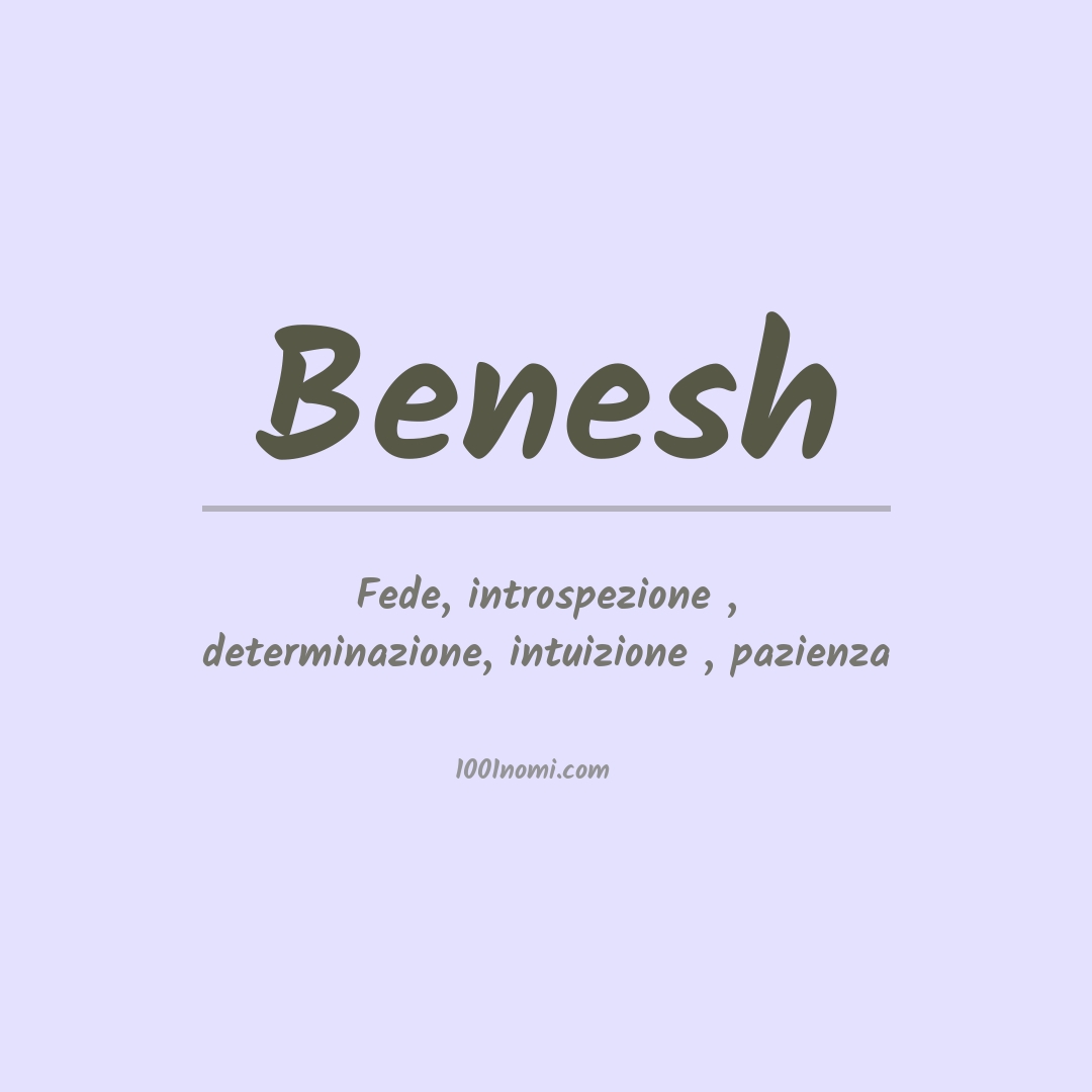 Significato del nome Benesh