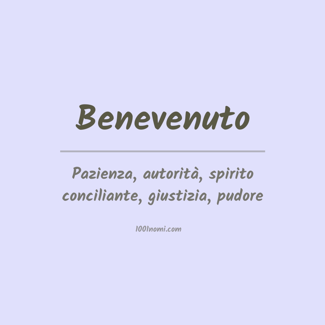 Significato del nome Benevenuto