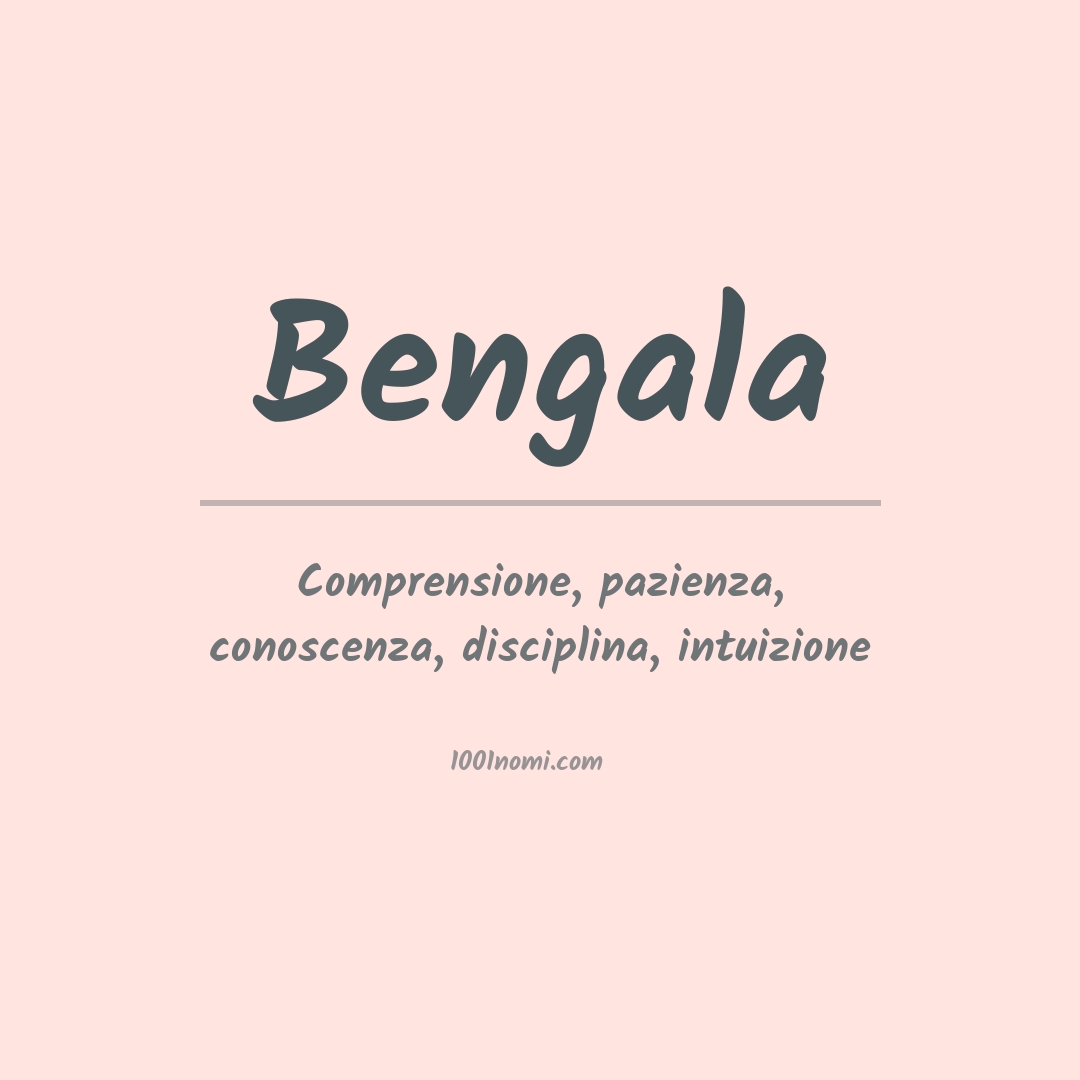 Significato del nome Bengala