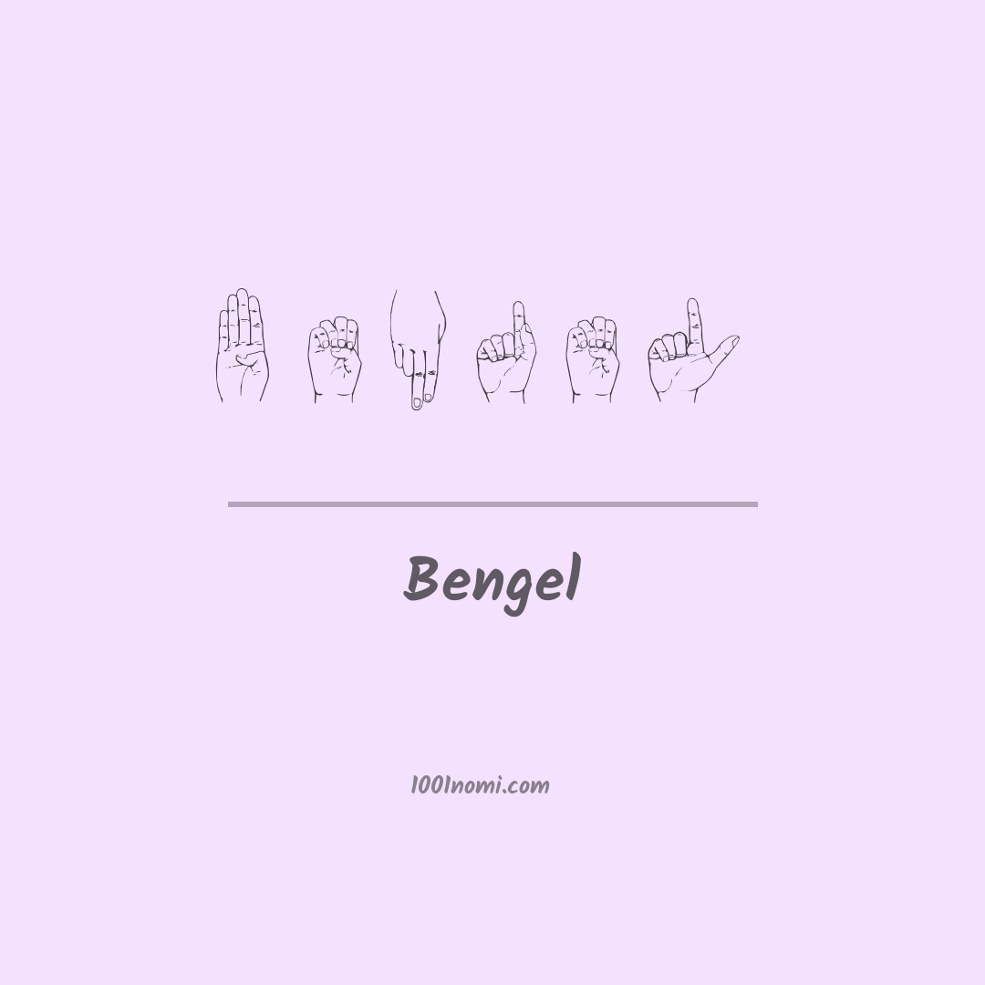 Bengel nella lingua dei segni Bengel nella lingua dei segni