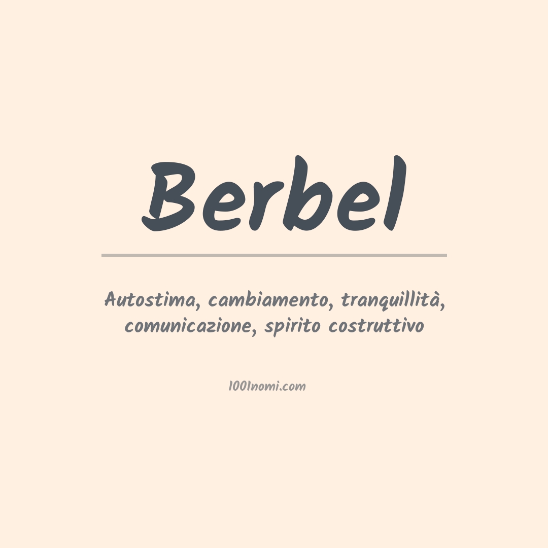 Significato del nome Berbel Significato del nome Berbel