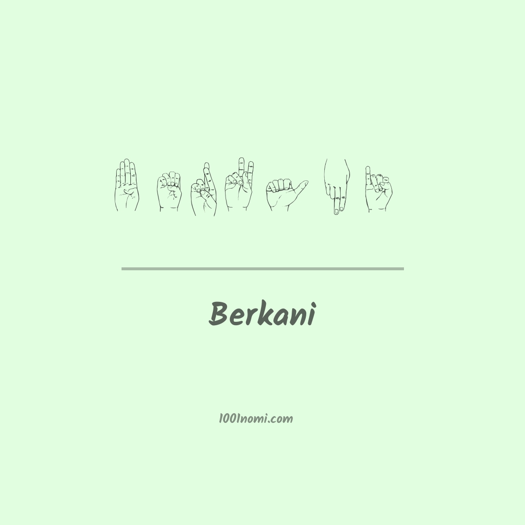 Berkani nella lingua dei segni Berkani nella lingua dei segni