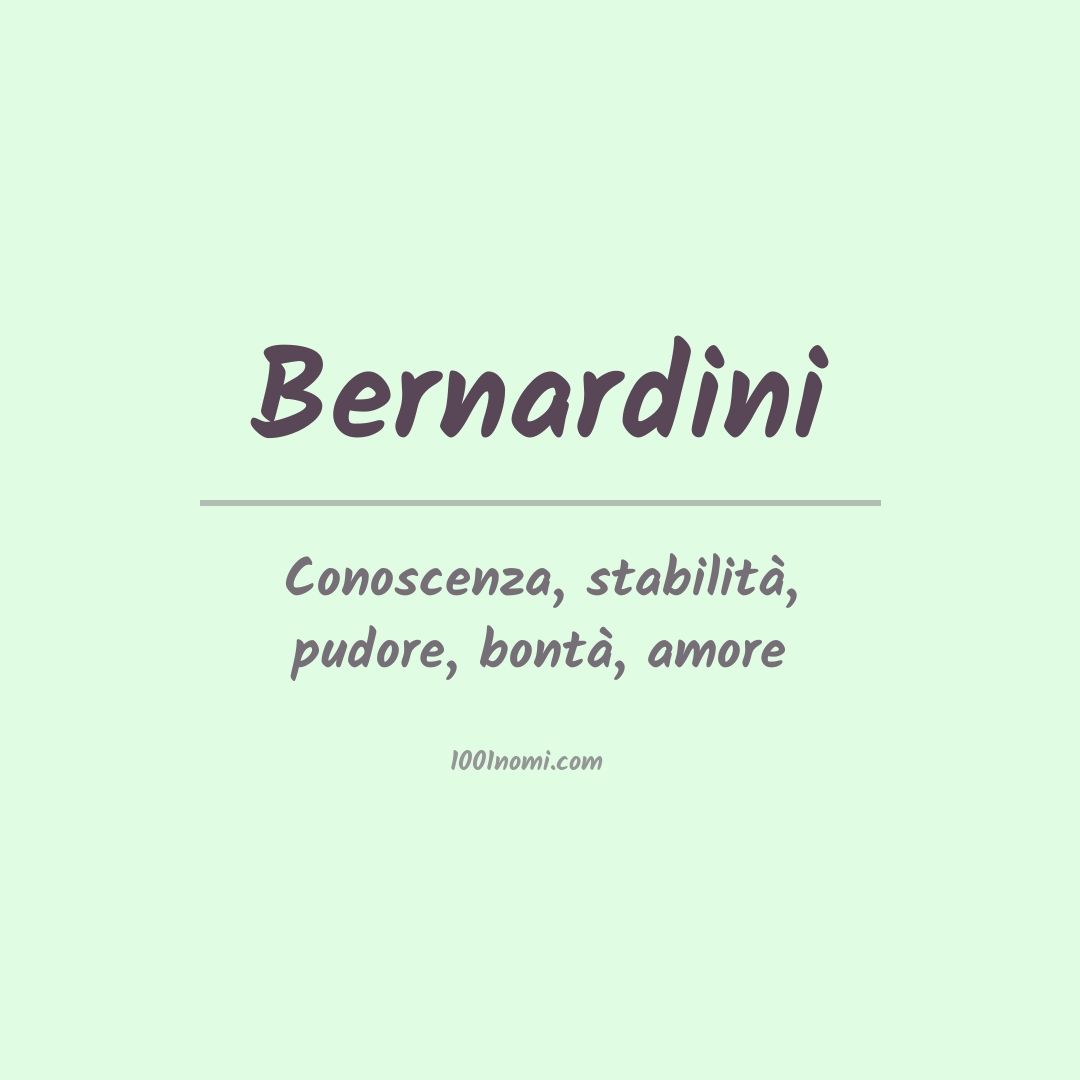 Significato del nome Bernardini