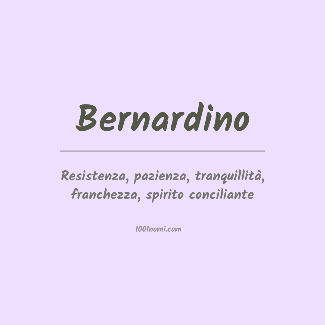 Significato del nome Bernardino