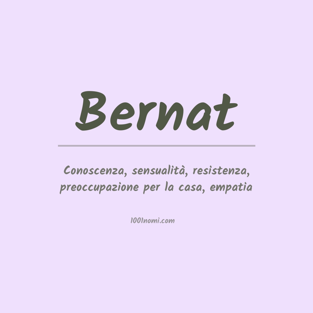 Significato del nome Bernat