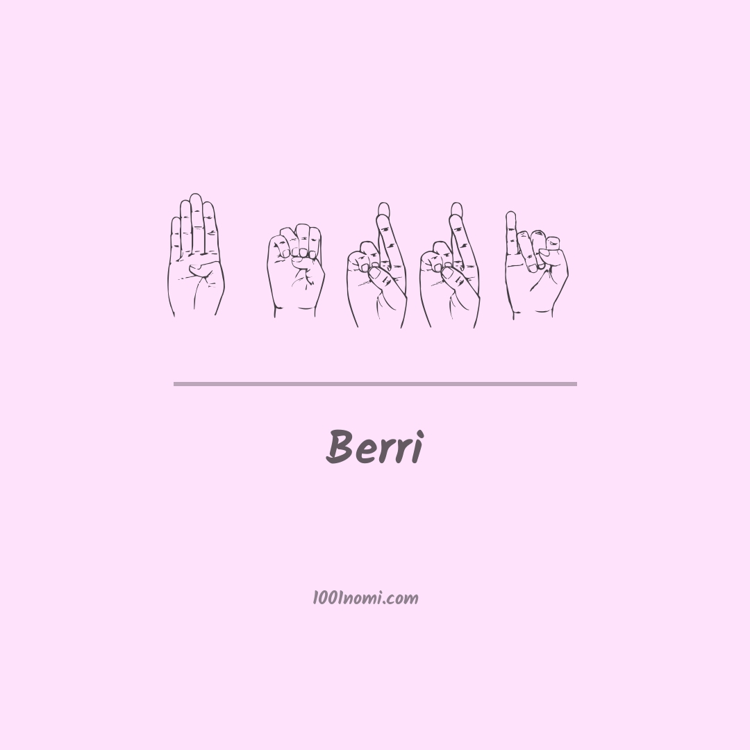 Berri nella lingua dei segni Berri nella lingua dei segni