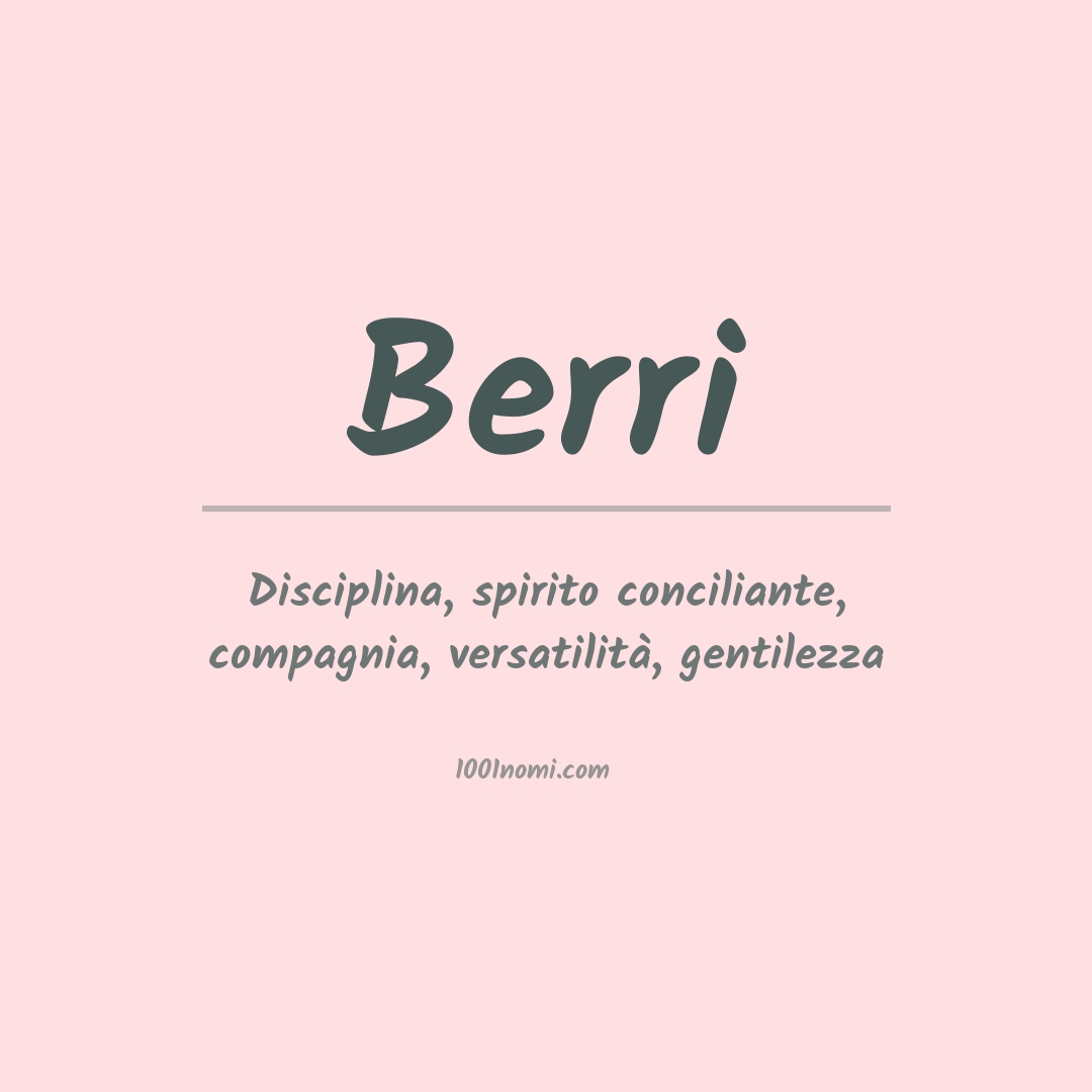 Significato del nome Berri Significato del nome Berri