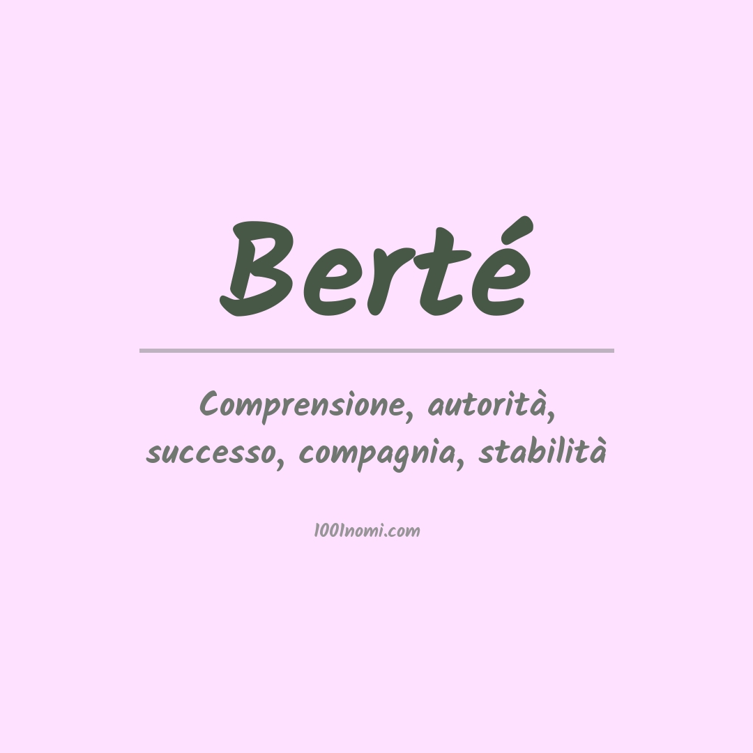 Significato del nome Berté