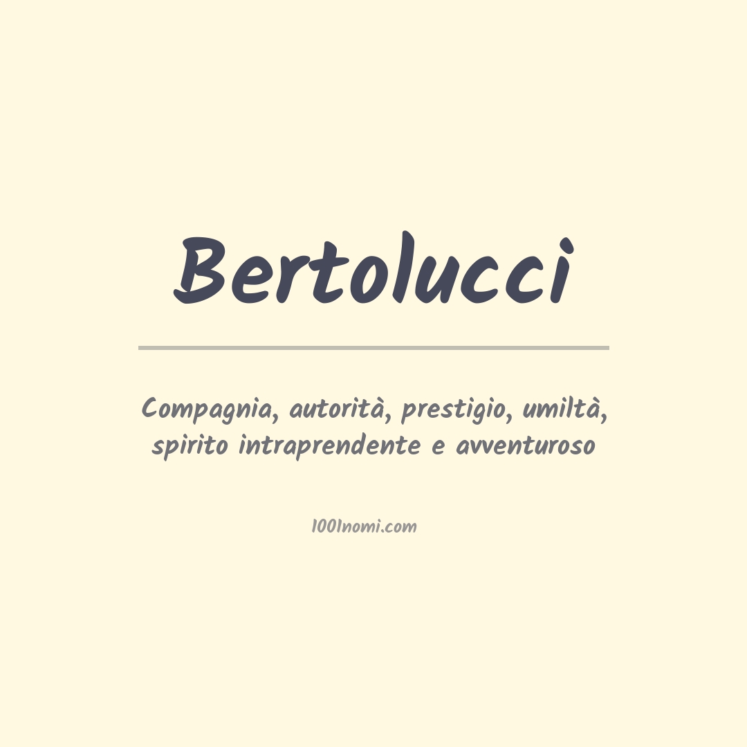 Significato del nome Bertolucci