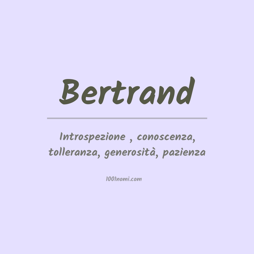 Significato del nome Bertrand