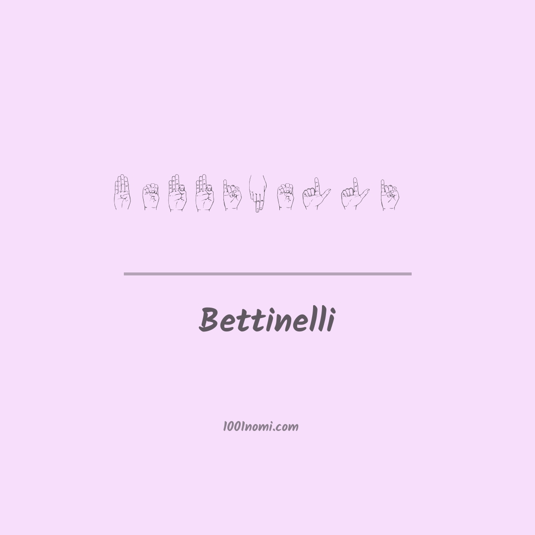 Bettinelli nella lingua dei segni Bettinelli nella lingua dei segni