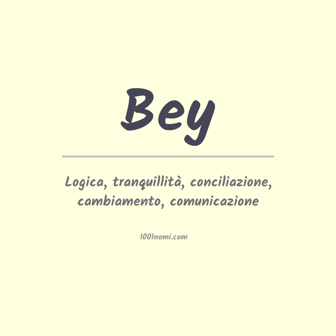 Significato del nome Bey