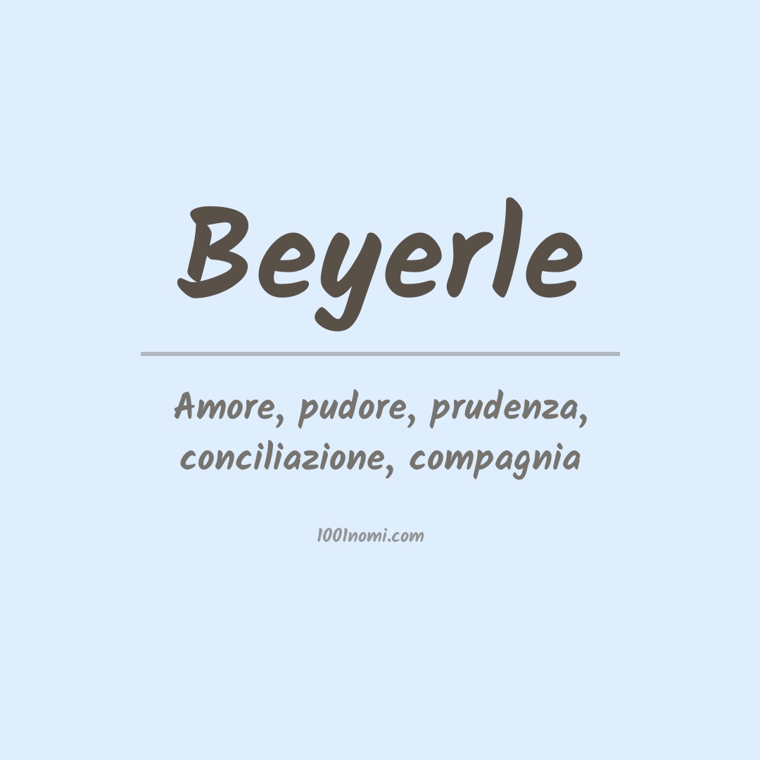 Significato del nome Beyerle