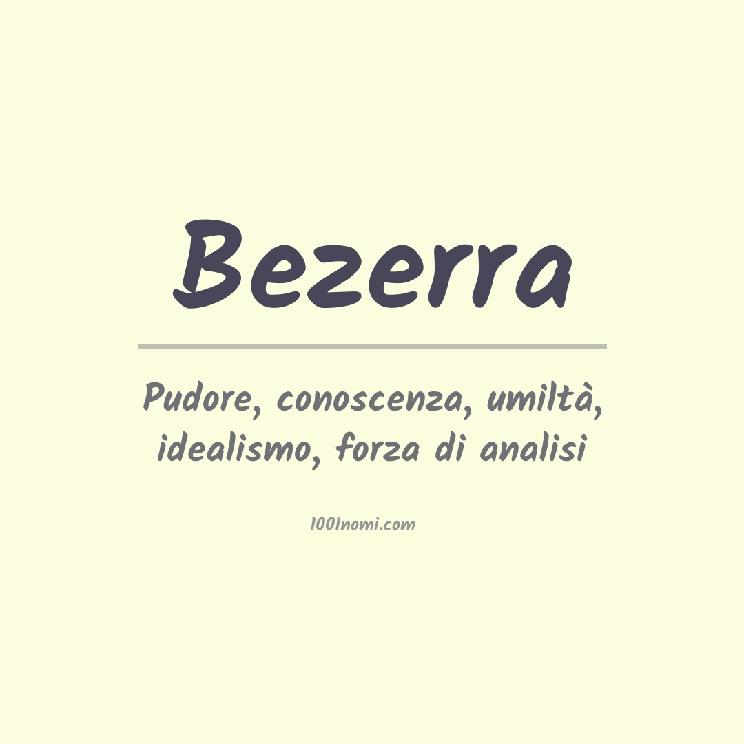 Significato del nome Bezerra
