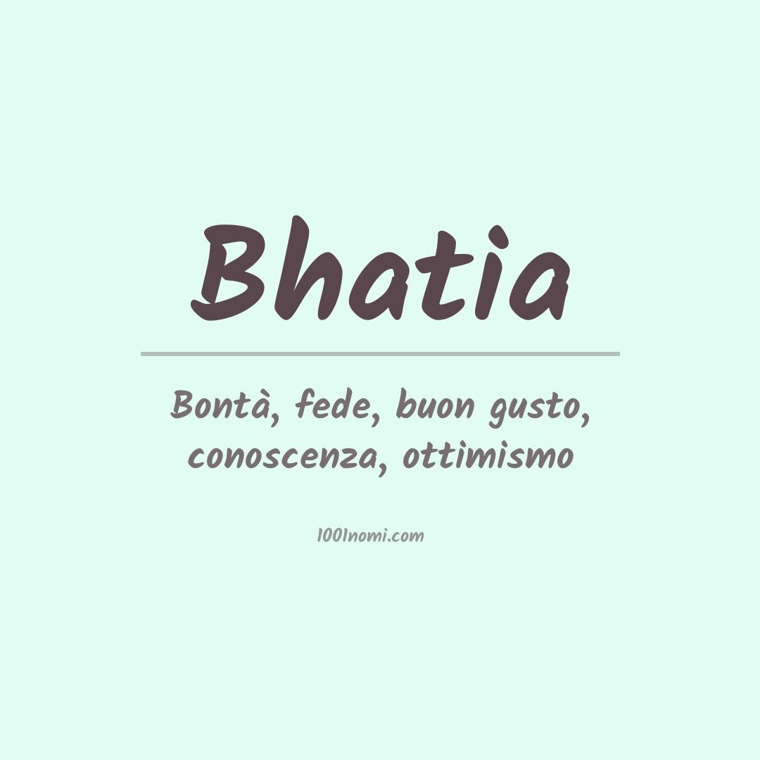 Significato del nome Bhatia