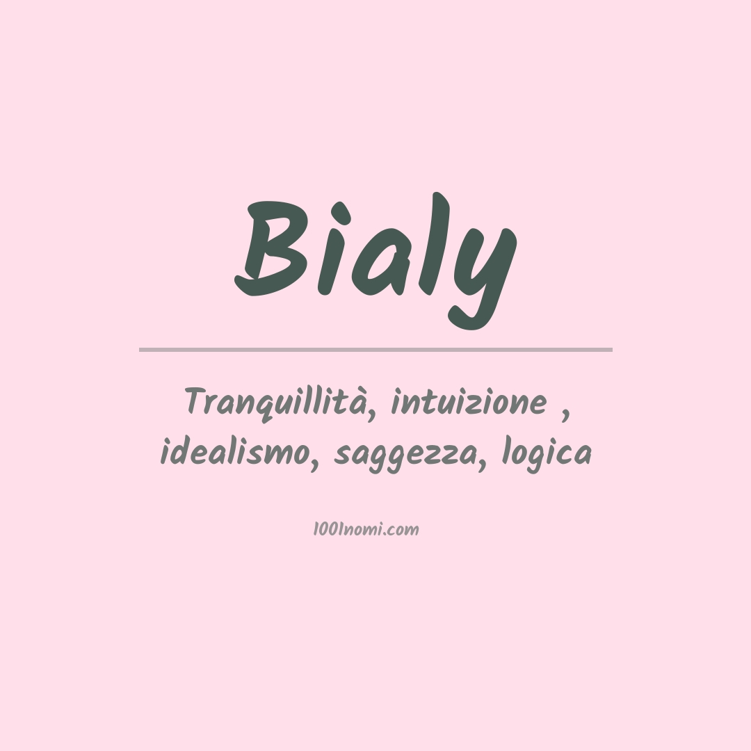 Significato del nome Bialy