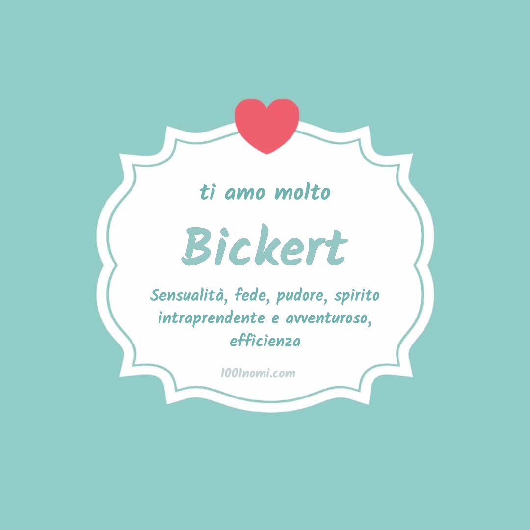ti amo molto Bickert Ti amo molto Bickert