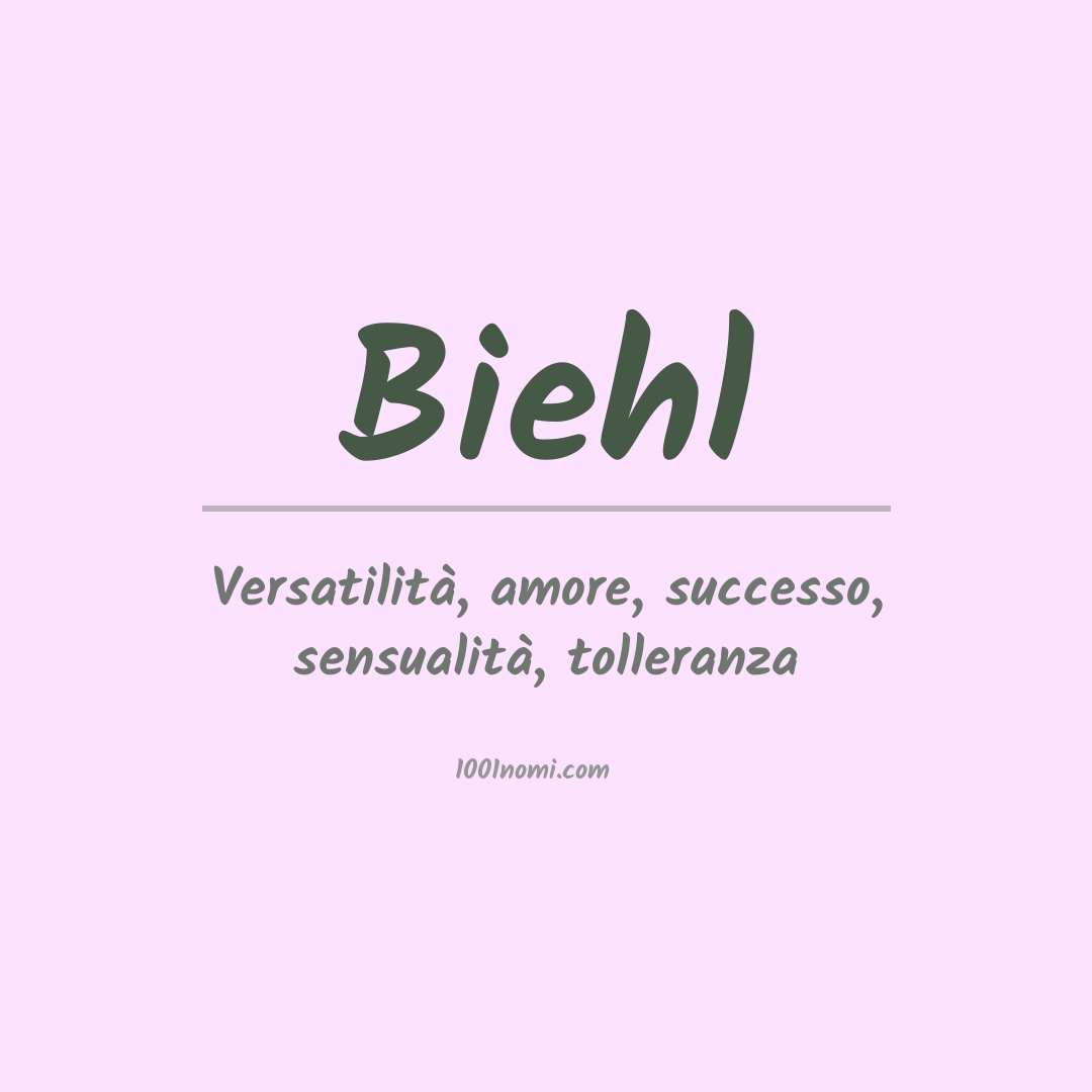 Significato del nome Biehl