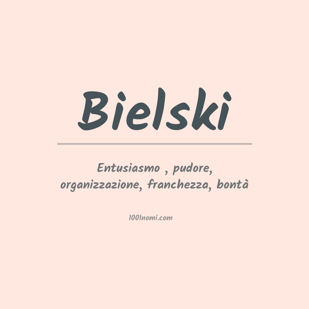 Significato del nome Bielski