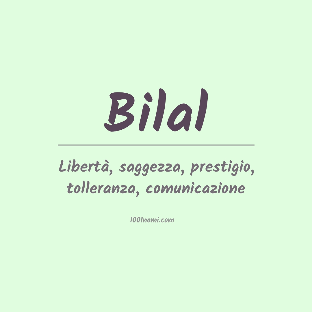 Significato del nome Bilal