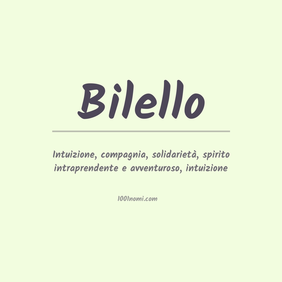 Significato del nome Bilello