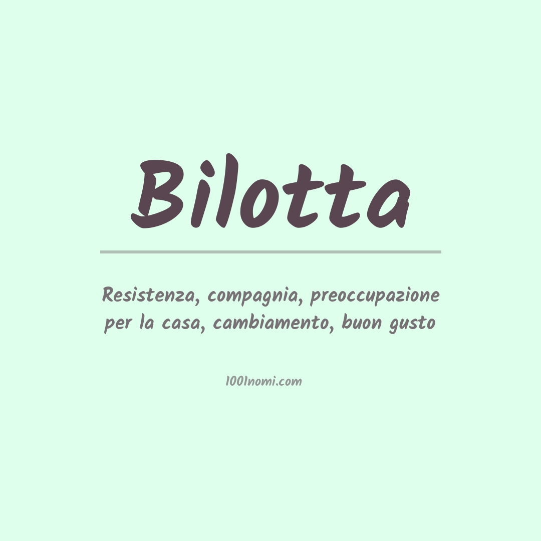 Significato del nome Bilotta