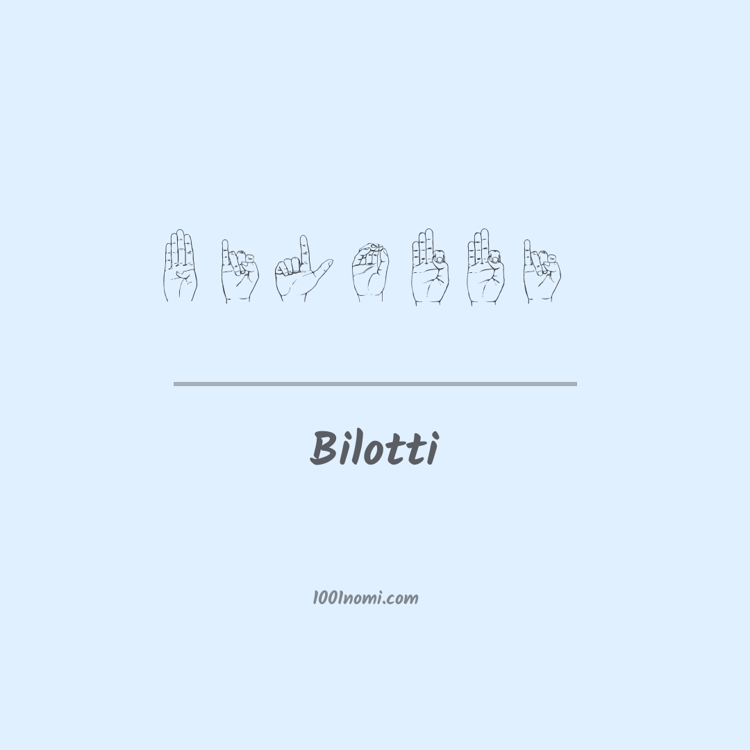 Bilotti nella lingua dei segni