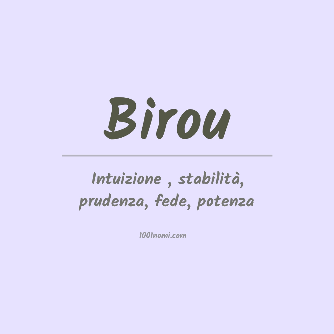 Significato del nome Birou Significato del nome Birou