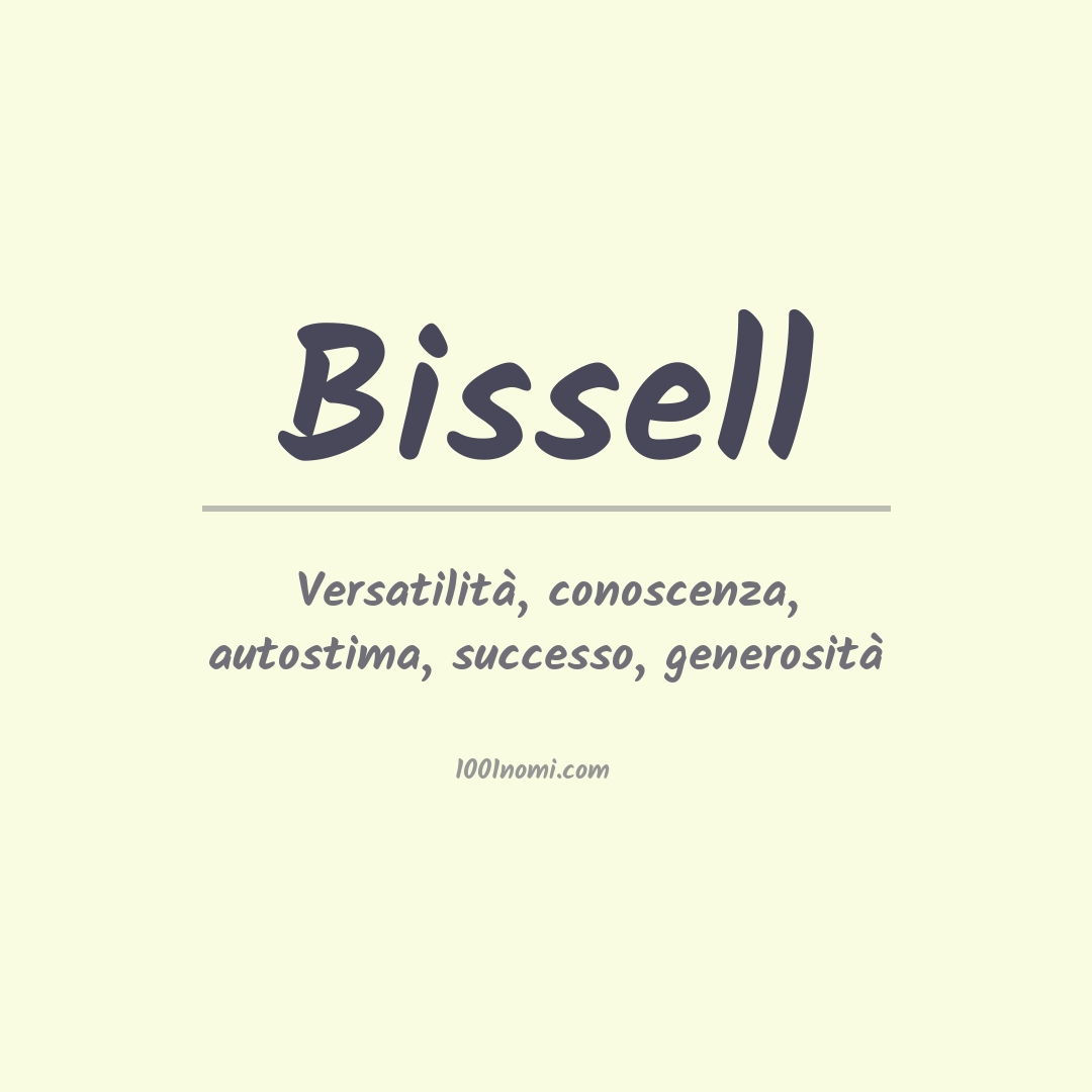 Significato del nome Bissell