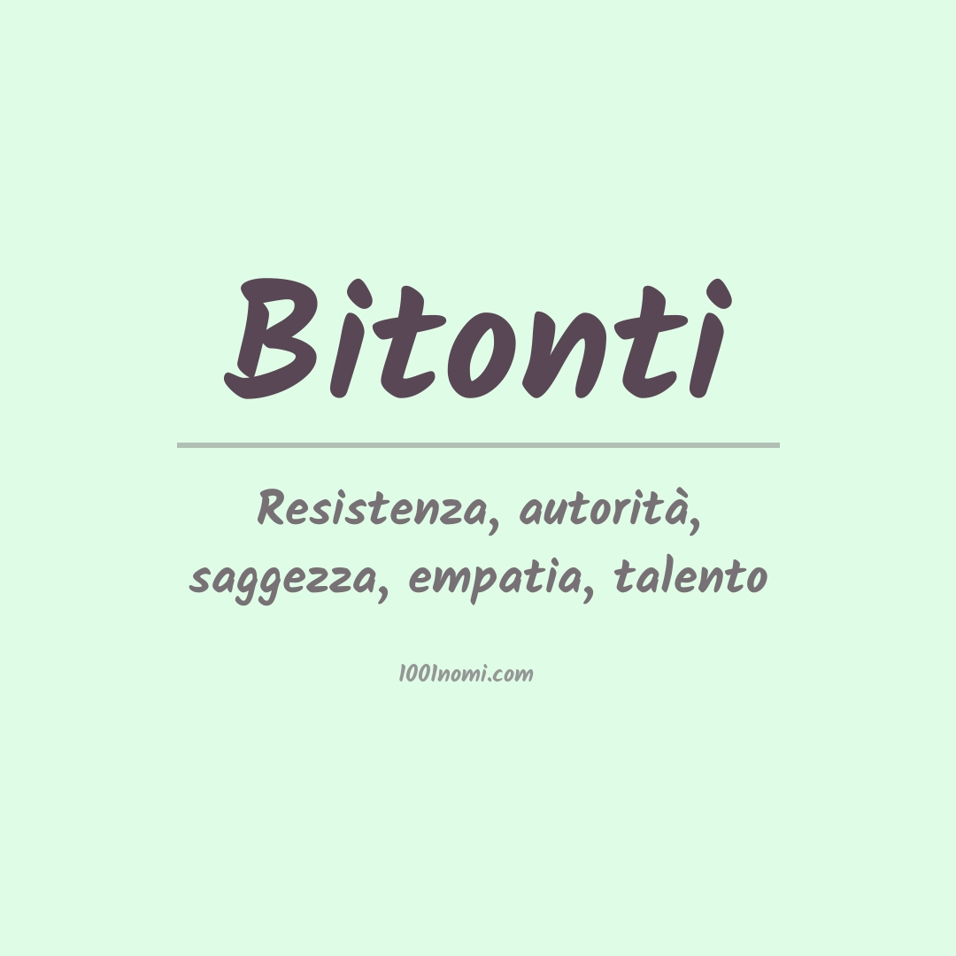 Significato del nome Bitonti