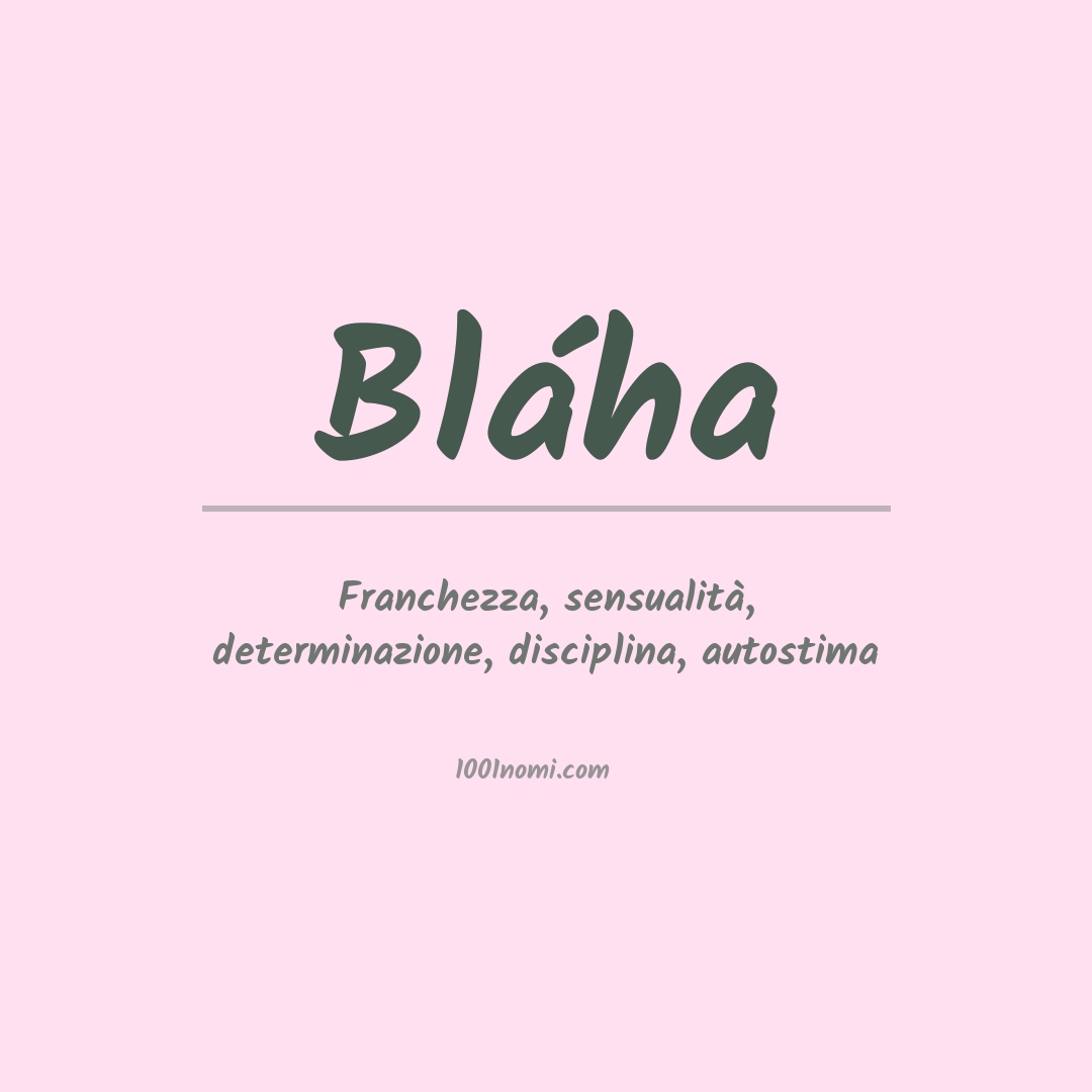 Significato del nome Bláha Significato del nome Bláha