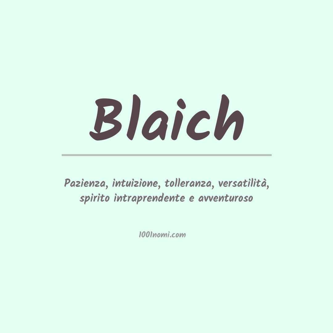 Significato del nome Blaich