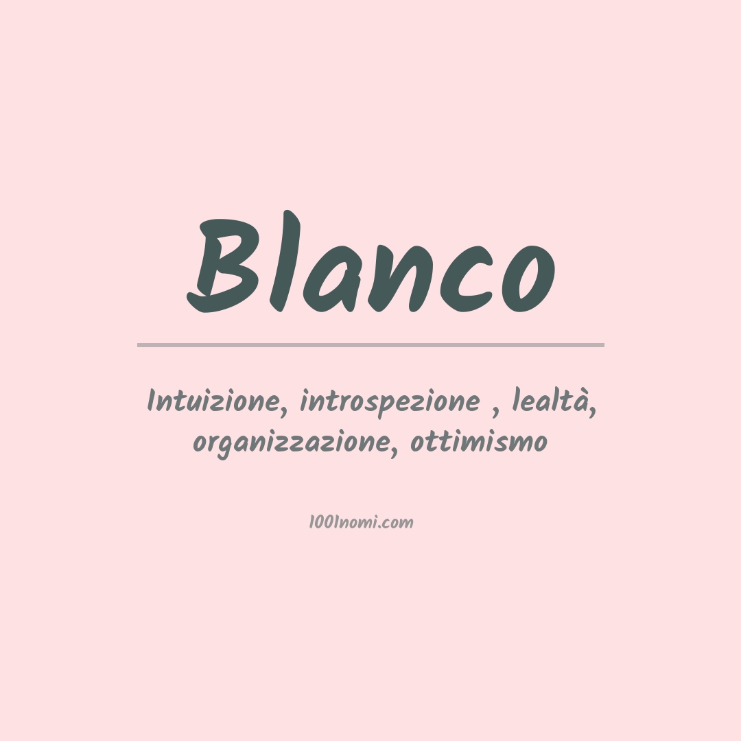 Significato del nome Blanco