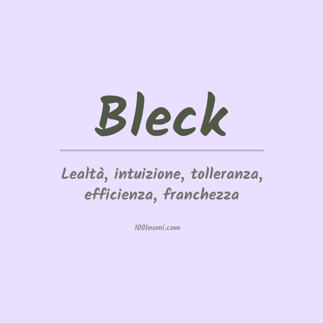 Significato del nome Bleck